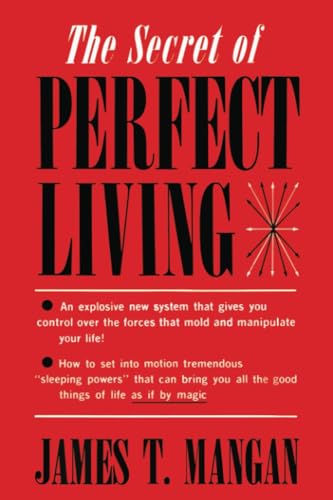 Beispielbild fr The Secret of Perfect Living zum Verkauf von GreatBookPrices