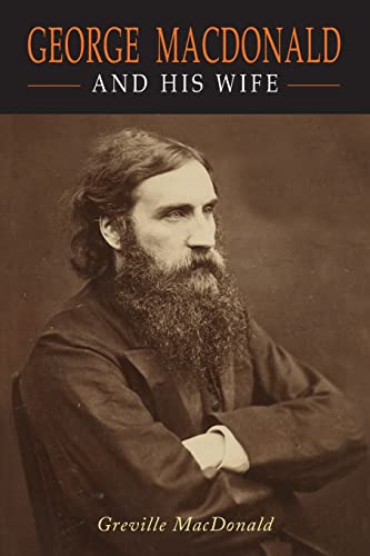 Stock image for George Macdonald and his Wife for sale by GreatBookPrices