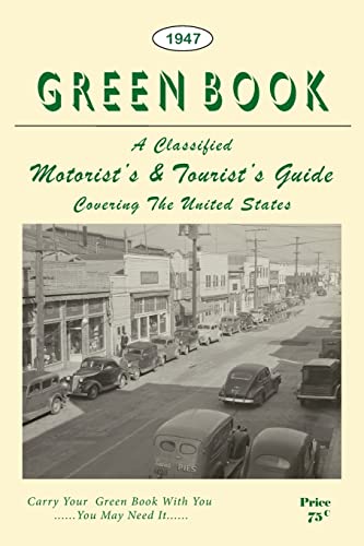 Stock image for The Negro Motorist Green Book: 1947 Facsimile Edition for sale by GreatBookPrices