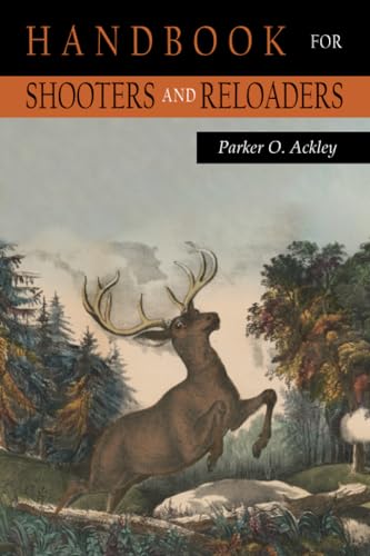9781684227655: Handbook for Shooters and Reloaders (Volume 1)