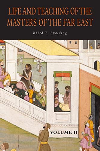 Beispielbild fr Life and Teaching of the Masters of the Far East : Volume 2 zum Verkauf von Buchpark
