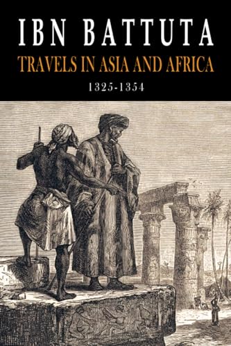 Beispielbild fr Ibn Battuta: Travels in Asia and Africa, 1325-1354 zum Verkauf von GreatBookPrices