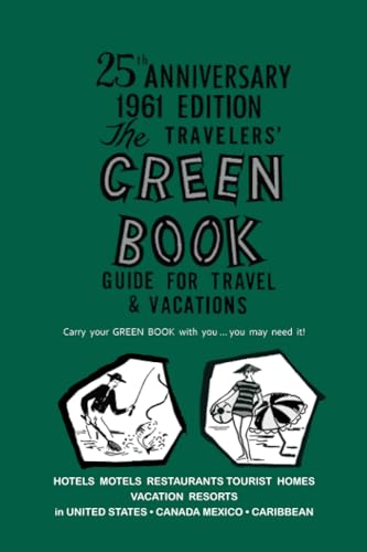 Stock image for The Negro Motorist Green-Book: 1961 Facsimile Edition for sale by GreatBookPrices