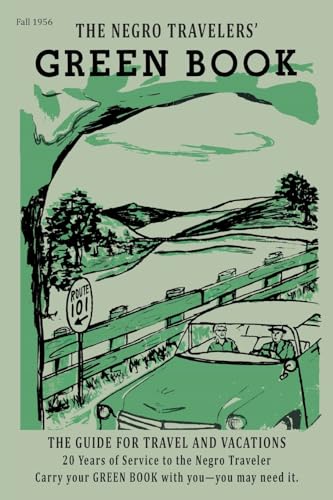 Stock image for The Negro Motorist Green-Book: 1956 Facsimile Edition for sale by GreatBookPrices