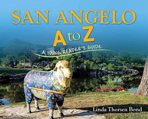 Beispielbild fr San Angelo A to Z: A Young Reader's Guide zum Verkauf von WorldofBooks