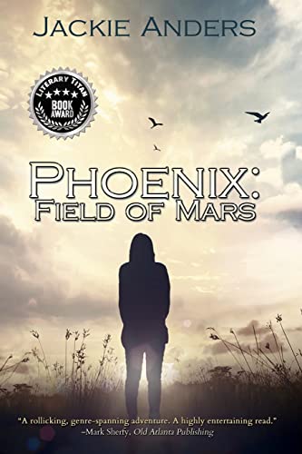 Beispielbild fr Phoenix : Field of Mars zum Verkauf von Better World Books