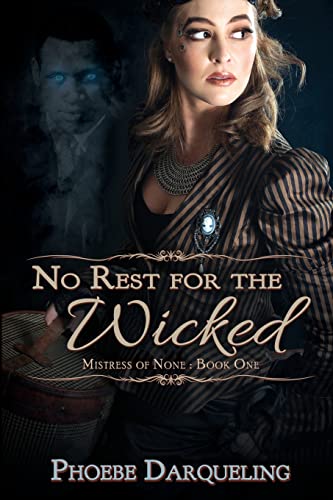 Stock image for No Rest for the Wicked (Mistress of None) for sale by Lucky's Textbooks