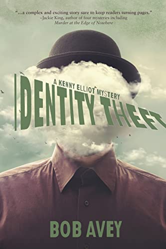 Imagen de archivo de Identity Theft: A Kenny Elliot Mystery a la venta por PlumCircle