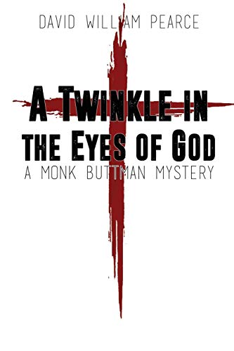 Beispielbild fr A Twinkle in the Eyes of God: A Monk Buttman Mystery zum Verkauf von Lucky's Textbooks