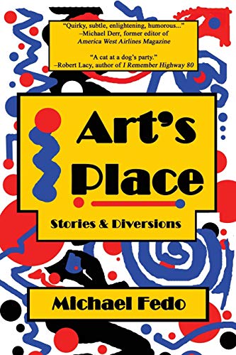 Stock image for Art?s Place: Stories and Diversions for sale by GF Books, Inc.
