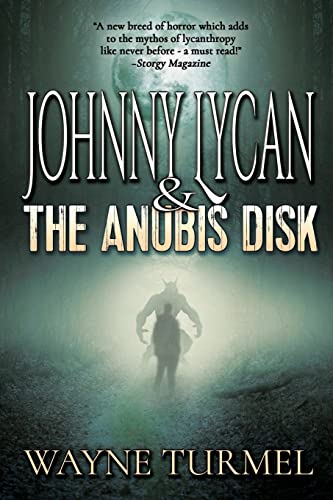 Beispielbild fr Johnny Lycan & the Anubis Disk (The Werewolf PI) zum Verkauf von Half Price Books Inc.