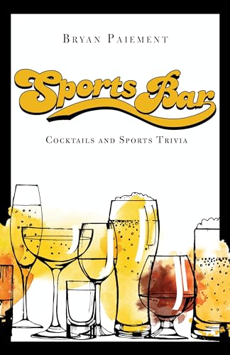 Stock image for Sports Bar: Cocktails and Sports Trivia for sale by ThriftBooks-Atlanta