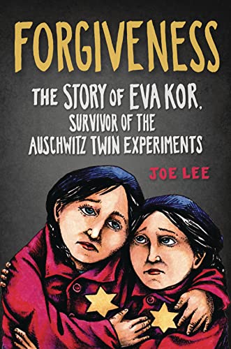 Beispielbild fr Forgiveness : The Story of Eva Kor, Survivor of the Auschwitz Twin Experiments zum Verkauf von Better World Books
