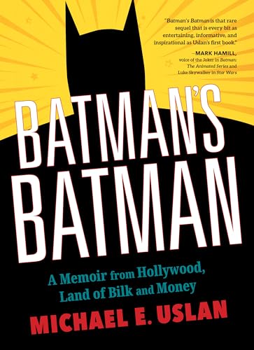 Imagen de archivo de Batman`s Batman - A Memoir from Hollywood, Land of Bilk and Money a la venta por PBShop.store US