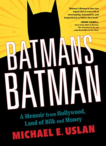 Stock image for Batman`s Batman - A Memoir from Hollywood, Land of Bilk and Money for sale by PBShop.store US