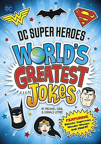 Stock image for DC Super Heroes World's Greatest Jokes: Featuring Batman, Superman, Wonder Woman, and More! for sale by ThriftBooks-Dallas