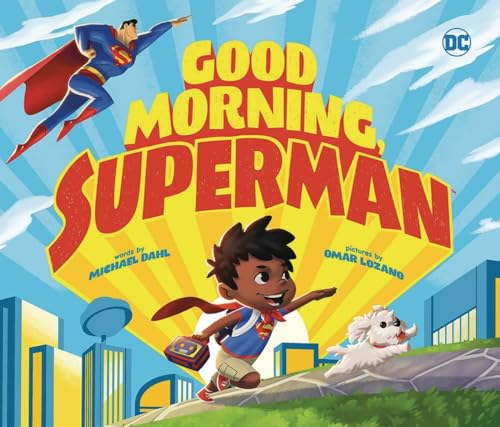 Beispielbild fr Good Morning, Superman (DC Super Heroes) zum Verkauf von SecondSale