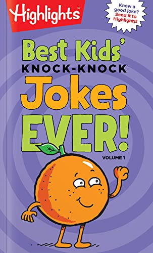 Beispielbild fr Best Kids' Knock-Knock Jokes Ever! Volume 1 (Highlights Laugh Attack! Joke Books) zum Verkauf von SecondSale