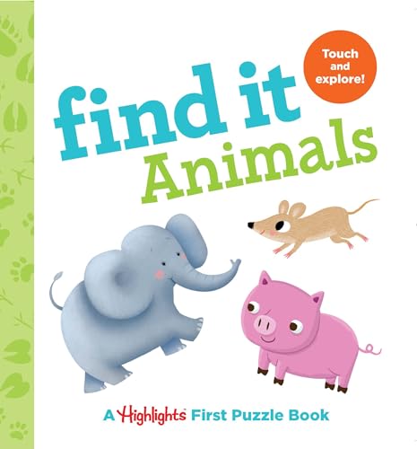 9781684372515: Find It Animals: Baby's First Puzzle Book (Highlights Find It Board Books)