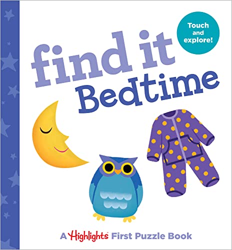 Stock image for Find It Bedtime: Baby's First Puzzle Book (Highlights Find It Board Books) for sale by Gulf Coast Books