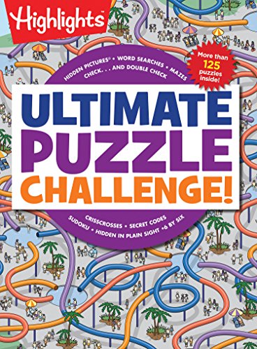 Stock image for Ultimate Puzzle Challenge!: 125+ Brain Puzzles for Kids, Hidden Pictures, Mazes, Sudoku, Word Searches, Logic Puzzles and More, Kids Activity Book for Super Solvers (Highlights Jumbo Books & Pads) for sale by Jenson Books Inc