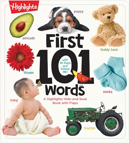 Stock image for First 101 Words: A Hidden Pictures Lift-the-Flap Board Book, Learn Animals, Food, Shapes, Colors and Numbers, Interactive First Words Book for Babies and Toddlers (Highlights First 101 Words) for sale by Reliant Bookstore