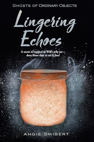 Stock image for Lingering Echoes (Ghosts of Ordinary Objects) for sale by Books From California