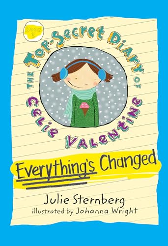 Beispielbild fr Everything's Changed (Top-Secret Diary of Celie Valentine) zum Verkauf von WorldofBooks