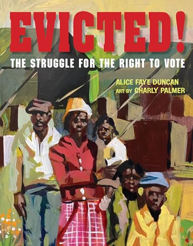 Beispielbild fr Evicted! : The Struggle for the Right to Vote zum Verkauf von Better World Books