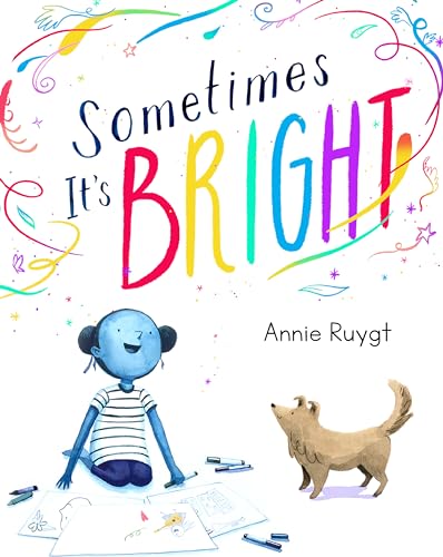 Stock image for Sometimes It's Bright for sale by Blackwell's