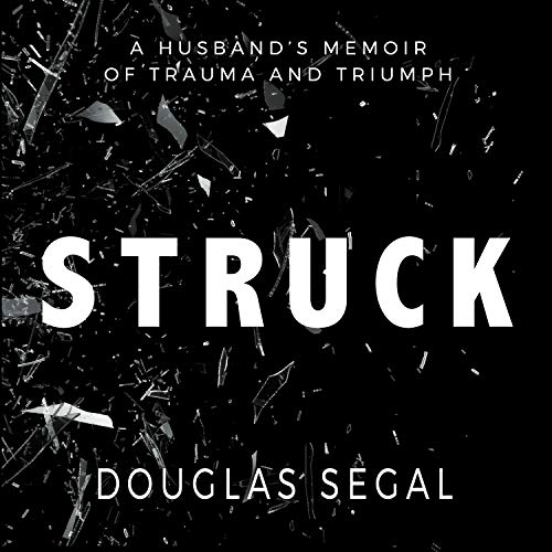 Stock image for Struck: A Husbandi's Memoir of Trauma and Triumph for sale by Buchpark