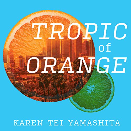 Stock image for Tropic of Orange for sale by SecondSale