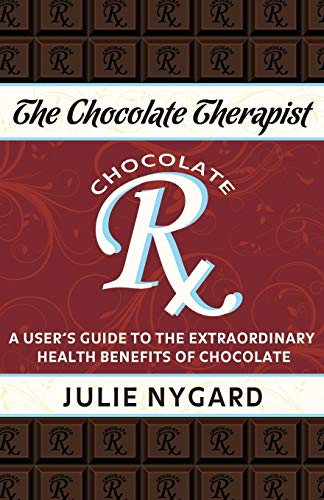 Stock image for The Chocolate Therapist: A Users Guide to the Extraordinary Health Benefits of Chocolate (Revised Edition) for sale by Goodwill of Colorado