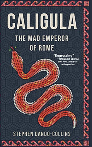 Imagen de archivo de Caligula: The Mad Emperor of Rome a la venta por Books From California