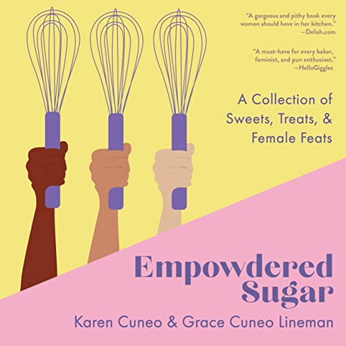 Beispielbild fr Empowdered Sugar : A Collection of Sweets, Treats, and Female Feats zum Verkauf von Better World Books
