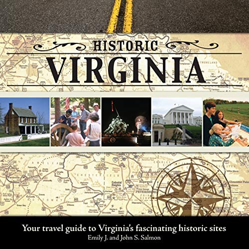 

Historic Virginia: Your Travel Guide to Virginia's Fascinating Historic Sites