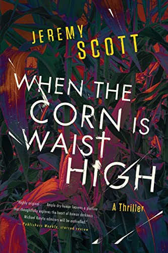 Imagen de archivo de When the Corn Is Waist High a la venta por Better World Books