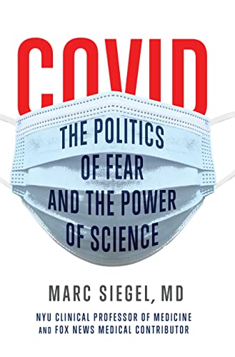 Imagen de archivo de COVID: The Politics of Fear and the Power of Science a la venta por Wonder Book