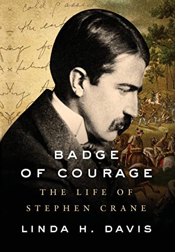 9781684427314: Badge of Courage: The Life of Stephen Crane
