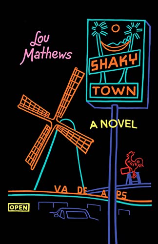 Imagen de archivo de Shaky Town: A Novel a la venta por Red's Corner LLC