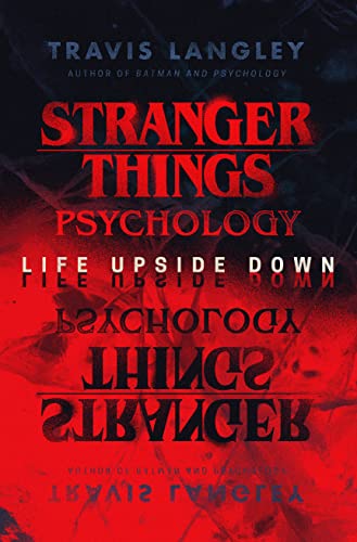 Imagen de archivo de Stranger Things Psychology: Life Upside Down (Popular Culture Psychology) a la venta por HPB-Emerald