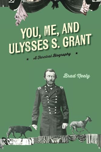 Stock image for You, Me, and Ulysses S. Grant (Paperback) for sale by Grand Eagle Retail