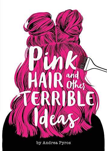 Beispielbild fr Pink Hair and Other Terrible Ideas zum Verkauf von Buchpark