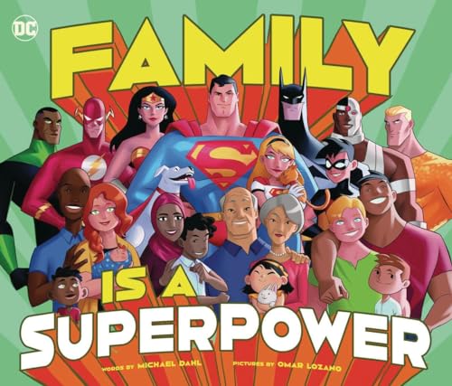 Stock image for Family Is A Superpower (DC Super Heroes) for sale by Reliant Bookstore