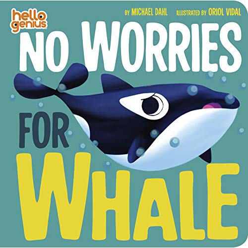 9781684462834: No Worries for Whale (Hello Genius)