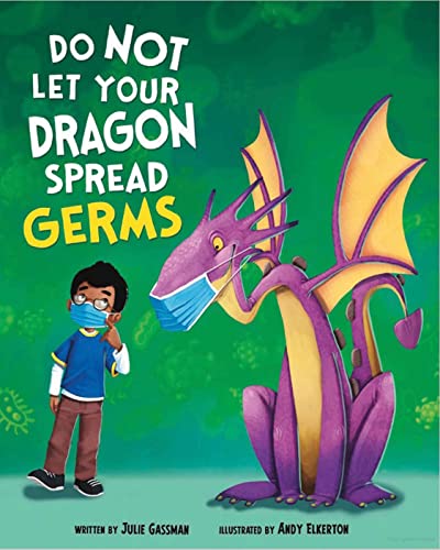 Imagen de archivo de Do Not Let Your Dragon Spread Germs a la venta por Decluttr