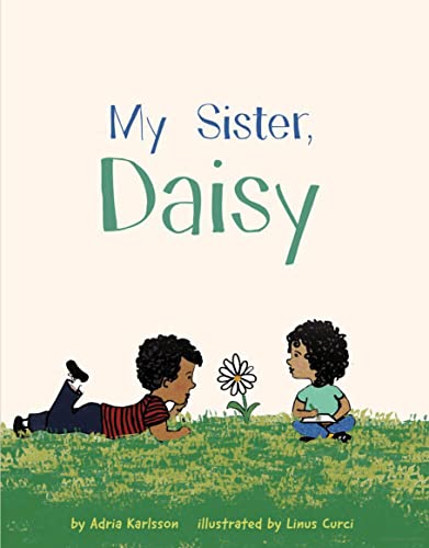 Stock image for My Sister, Daisy for sale by ThriftBooks-Atlanta