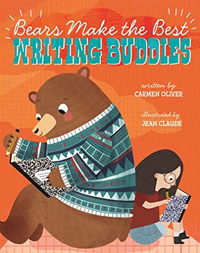 Stock image for Bears Make the Best Writing Buddies for sale by Wonder Book