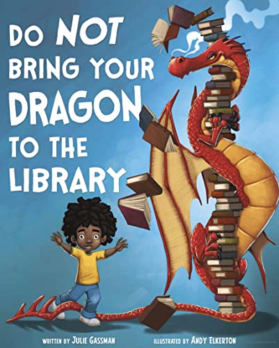 Imagen de archivo de Do Not Bring Your Dragon to the Library a la venta por ThriftBooks-Dallas