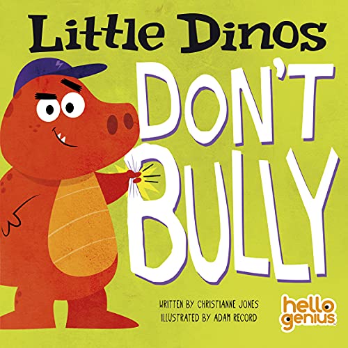 Beispielbild fr Little Dinos Don't Bully zum Verkauf von ThriftBooks-Reno